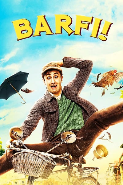 Barfi (2012) ยิ้มไว้ ตราบที่หัวใจยังมีรัก