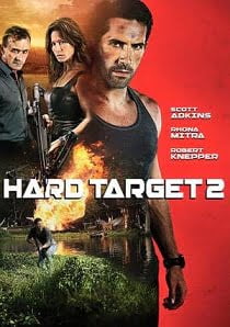 Hard Target 2 (2016) คนแกร่งทะลวงเดี่ยว 2